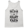 So... There's This Girl Who Kinda Stole My Heart Papa Tank Top