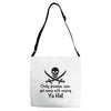 only pirates can get away Adjustable Strap Totes