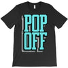 pop off pop up T-Shirt