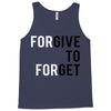 Forgive to Forget Tank Top