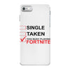 Too Busy Playing Fortnite iPhone 7 Case