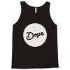 Dope Tank Top