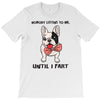 nobody listens to me T-Shirt