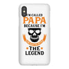 I'm Called Papa Because I'm the Man the Myth the Legend iPhoneX