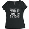 coffee or donuts Women's Triblend Scoop T-shirt