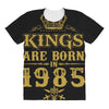 kings are born in 1985 All Over Women's T-shirt