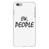 ew people iPhone 6/6s Plus Case