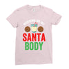 working on my santa body Ladies Fitted T-Shirt