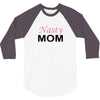 Nasty Mom 3/4 Sleeve Shirt