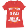 Super Cool Dad Of A Freaking Awesome Nurse Ladies Fitted T-Shirt