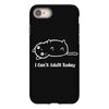 i can't adult today white logo iPhone 8