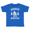 redneck nightclub Toddler T-shirt