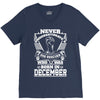 Never Underestimate Dog Rescuer Who Was Born December V-Neck Tee