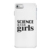 Science is for Girls iPhone 7 Case