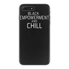 black empowerment and chill iPhone 7 Plus Case