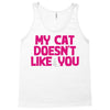 my cat doesn't like you Tank Top
