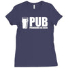 pub providing us beer hoodie Ladies Fitted T-Shirt
