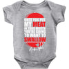 once you put my meat in your mouth Baby Onesie