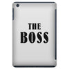 The Boss - The Real Boss iPad Mini