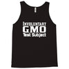 gmo test subject v1 march monsanto crops produce Tank Top