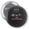 i am your father   mens funny Pin-back button