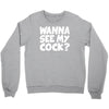 wanna see my Crewneck Sweatshirt