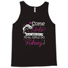 real girls go fishing Tank Top