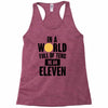 be a eleven Racerback Tank