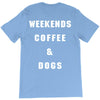 weekends coffe and dogs white back T-Shirt