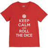 keep calm and roll the dice V-Neck Tee