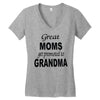 great moms get promoted to grandma Women's V-Neck T-Shirt