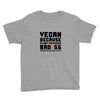 Vegan Because Plant Powered Badass Was Not an Offical Tittle FulL Youth Tee