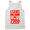 legends are born in 1986 hoodie Tank Top