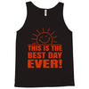 best day (2) Tank Top