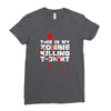 this is my zombie killing Ladies Fitted T-Shirt