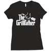 the grillfather  funny bbq Ladies Fitted T-Shirt