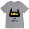 daddy is my superhero V-Neck Tee