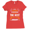 All Women Created Equal But The Best Born In January Ladies Fitted T-Shirt