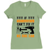 IF GRANDFATHER CAN'T FIX IT THAN NO ONE CAN FIX IT Ladies Fitted T-Shirt