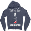low battery   need beer Zipper Hoodie