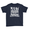 Just One More Traveling I Promise Youth Tee