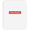 Fan Films Haypebeast Mousepad