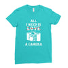 All i Need is Love A Camera Ladies Fitted T-Shirt