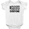funny t shirt i hate everyone rude tee offensive shirt Baby Onesie