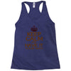 keep calm have it Racerback Tank