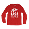 legs speak louder than words bicycle cycling Long Sleeve Shirts