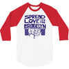 spread love the brooklyn way 3/4 Sleeve Shirt