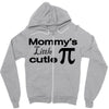mommy's little cutie Zipper Hoodie