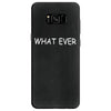 what ever Samsung Galaxy S8