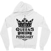 Queens Are Born In February Zipper Hoodie